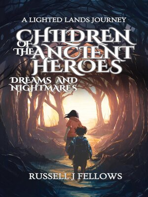 cover image of Children of the Ancient Heroes